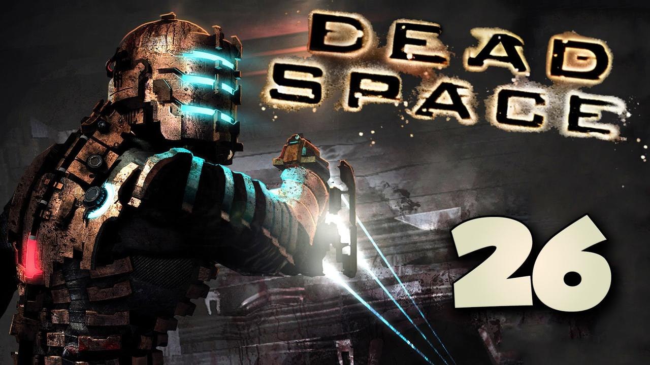 Dead Space [Part 26] - We Leave Together