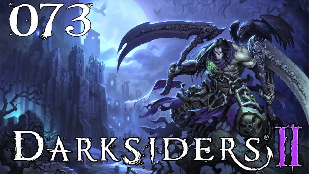 Let's Play Darksiders II - #073 - Hinter den Toren der Stadt der Toten