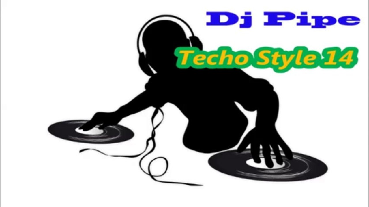 Dj Pipe- Techno Style 14