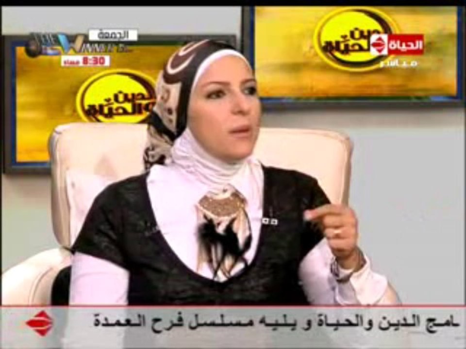 ALDEEN WA AL7AYAH  16-9-2013