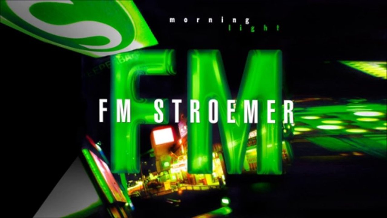 FM STROEMER - Morning Light (Radio Cut) | www.fmstroemer.de