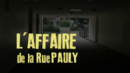 L'affaire de la Rue Pauly