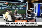 Trabzonspor-Fenerbahçe 0-3 Erman Toroğlu Top Geçti Mi Geçti Mi _