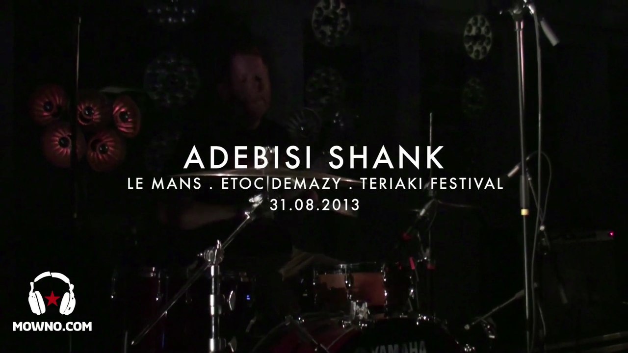 ADEBISI SHANK - Teriaki Festival 2013 - Live in Le Mans