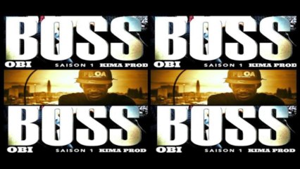 3.OBI(JE MITRAILLE)BOSS SAISON 1-KIMA PROD