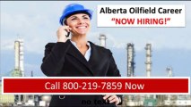 Alberta Oilfield Jobs Learn about An Challenging New Opportunity