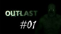 Outlast #01 - Un asile si terrifiant qu'on en 