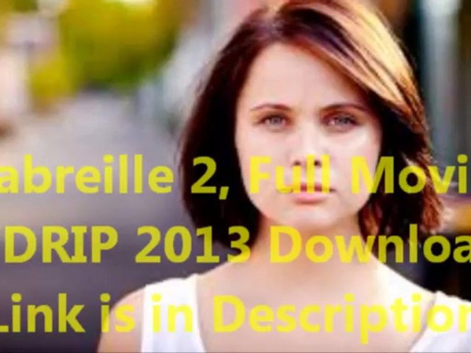 Gabreille 2 full movie DVDRIP 2013 Download