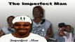 The Imperfect Man - Warning Signs of Abusive Relationships (S1EP16)