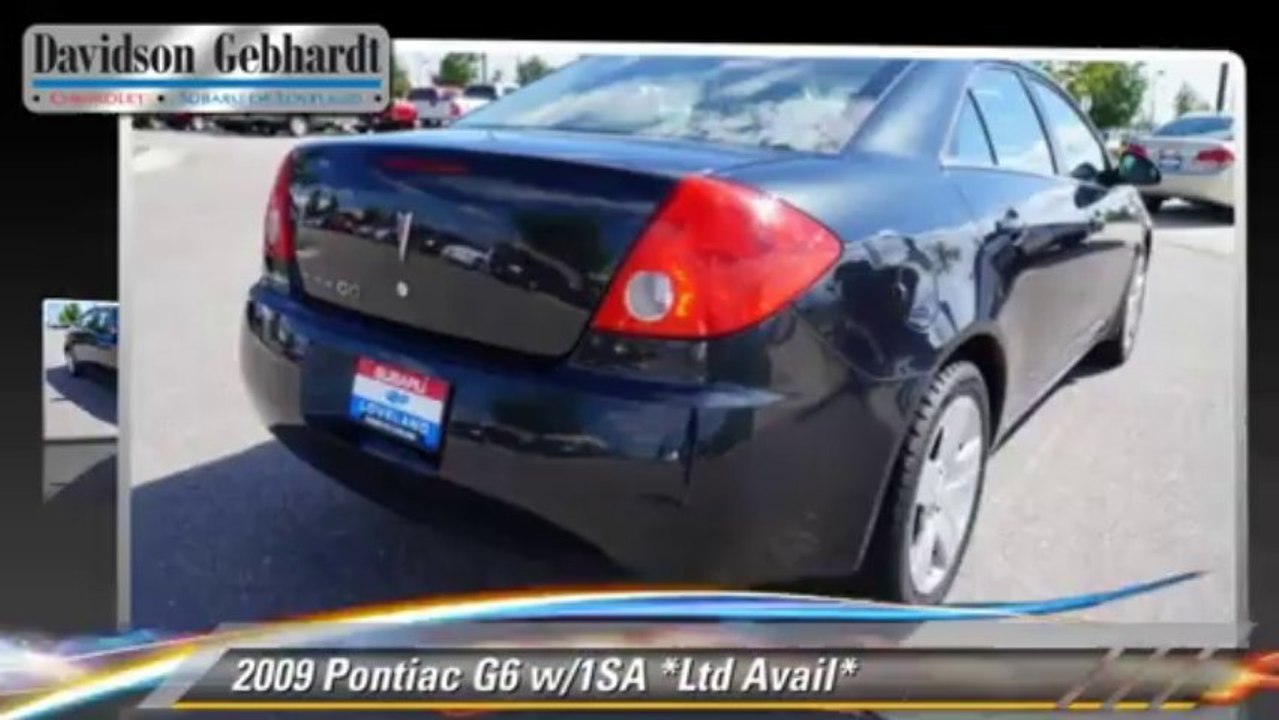 2009 Pontiac G6 w/1SA *Ltd Avail* - Davidson-Gebhardt Chevrolet, Loveland Denver Boulder