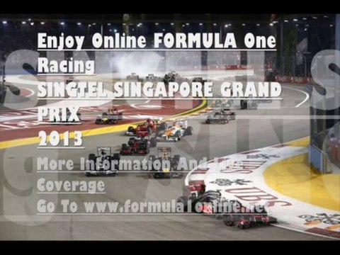 Online F1 SINGTEL SINGAPORE GRAND PRIX 2013 Live