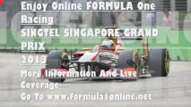 F1 SINGTEL SINGAPORE GRAND PRIX 2013 Hd Videos Stream