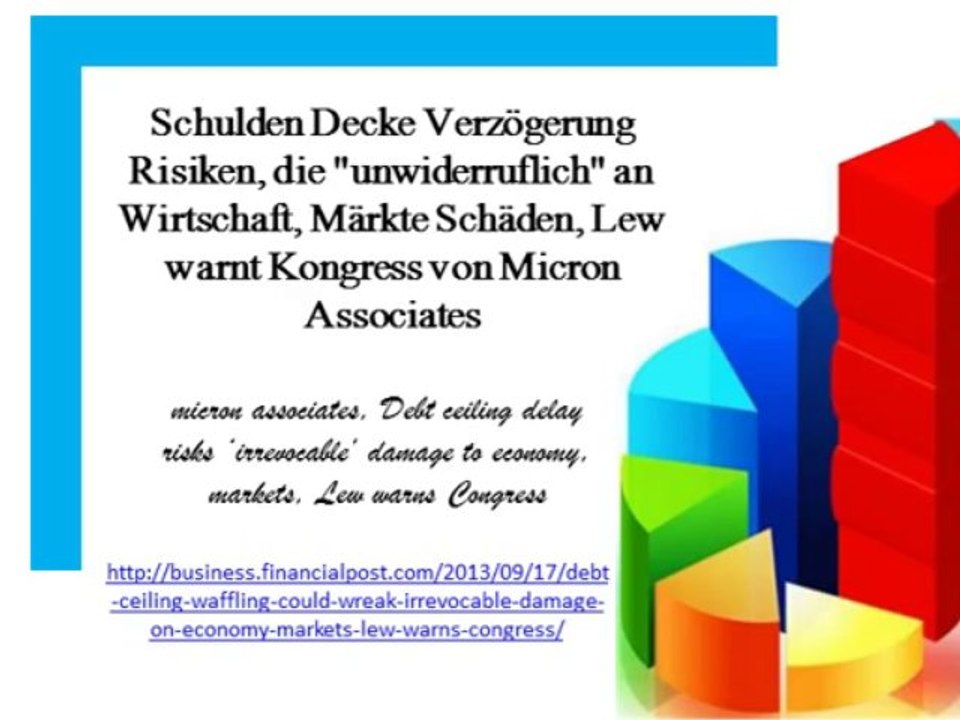 Schulden Decke Verzögerung Risiken, die "unwiderruflich" an Wirtschaft, Märkte Schäden, Lew warnt Kongress von Micron Associates