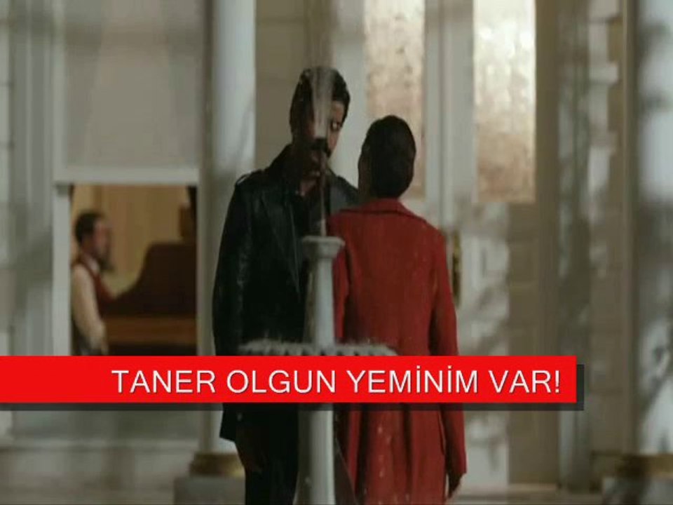TANER OLGUN YEMİNİM VAR!!  ve  ESRA ÖZMEN SEV YETER