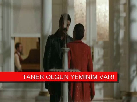 TANER OLGUN YEMİNİM VAR!! ve ESRA ÖZMEN SEV YETER
