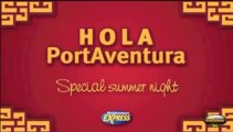 PortAventureros - Hola PortAventura Special Summer Night Parte 1