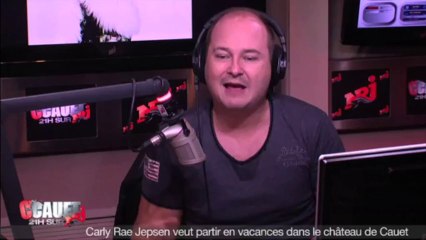 Carly Rae Jepsen veut partir en vacances dans le château de Cauet  - C'Cauet sur NRJ