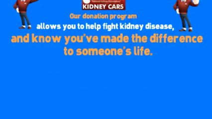 Donate a Car to Charity and Fight Kidney Disease