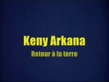 Keny Arkana - Retour à la terre [Clip Non-officiel]