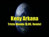 Keny Arkana - Triste Monde StreetClip [QHS Remix] by L'Agence & Benzino