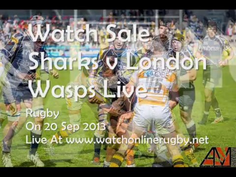 2013 Sharks vs London Wasps Live Rugby