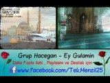 Grup Hacegan - Ey Gulamin