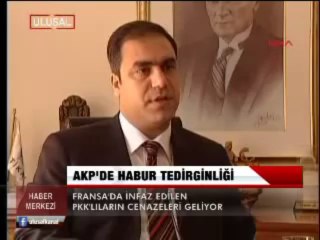 AKP'DE HABUR TEDİRGİNLİĞİ