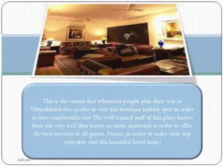 Aalia is one of the Best Hotels in Uttarakhand