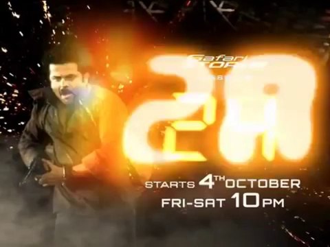 24 - Starts 4th October 2013 Friday - Saturday 10 PM! Promo