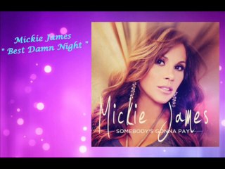 Mickie James - Best Damn Night (Somebody's Gonna Pay)