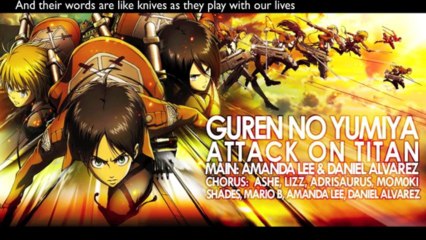 ENGLISH Guren no Yumiya Attack on Titan (AmaLee_Daniel)
