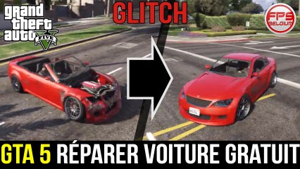 GTA 5 // GLITCH: Réparer sa voiture SANS garage et GRATUITEMENT ! | FPS Belgium