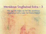 Wereldvisie Songfestival Extra 3 - Recap van de Liedjes
