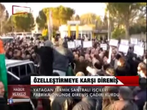 ÖZELLEŞTİRMEYE KARŞI DİRENİŞ