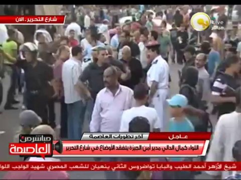 اللواء كمال الدالي مدير أمن الجيزة يتفقد الأوضاع في شارع التحرير