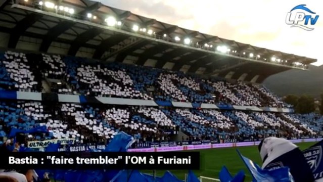 Bastia : faire trembler l'OM à Furiani