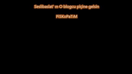 SesliBaslat.com Seslibaslat  O blogları atana gelsin iyi dinleyin