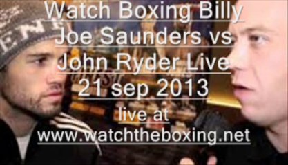 Watch Ryder vs Saunders Full Fight Boxing FIGHT Online