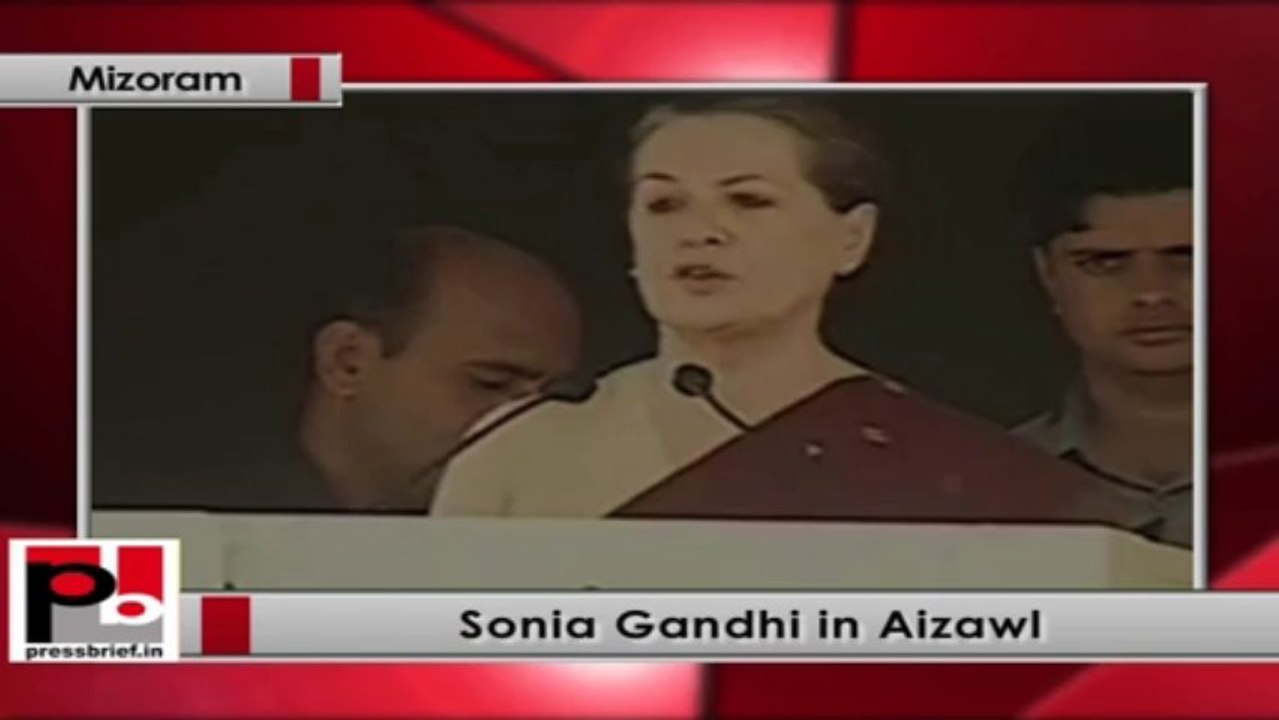 Sonia Gandhi in Mizoram assures the state all help and support of the Central Govt