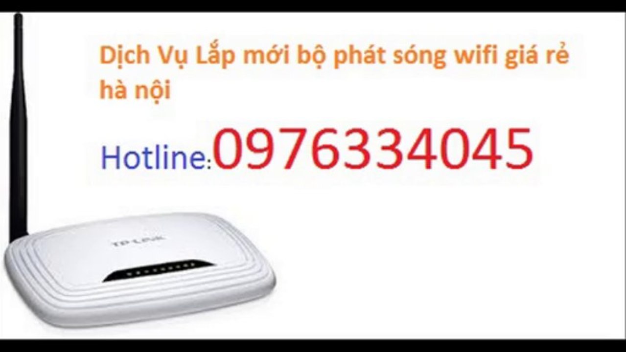 CÀI,WIFI+SUA MANG WIFI HA NOI+WIFI GIÁ RẺ 0976334045 TẠI NHÀ