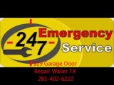 $29 Garage Door Repair Waller TX 281-402-6222