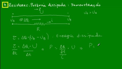 07 - Resistores - Potência elétrica dissipada - Demonstração