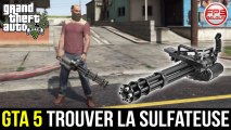 GTA 5 // Trouver la SULFATEUSE - La Meilleure Arme de GTA 5 | FPS Belgium