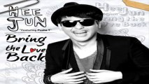 [ DOWNLOAD MP3 ] HeeJun - Bring the Love Back (feat. Pusha T) [ iTunesRip ]