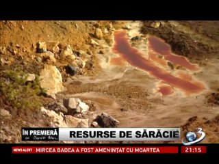 IN PREMIERA: RESURSE DE SARACIE. Zacaminte importante, luate de marile companii pe nimic si in secret: SE DA TOTUL!