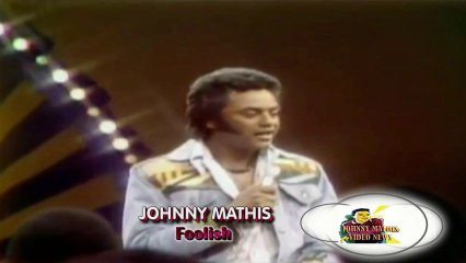 Johnny Mathis - Foolish