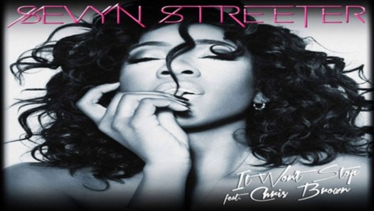 [ DOWNLOAD MP3 ] Sevyn Streeter - It Won't Stop (feat. Chris Brown