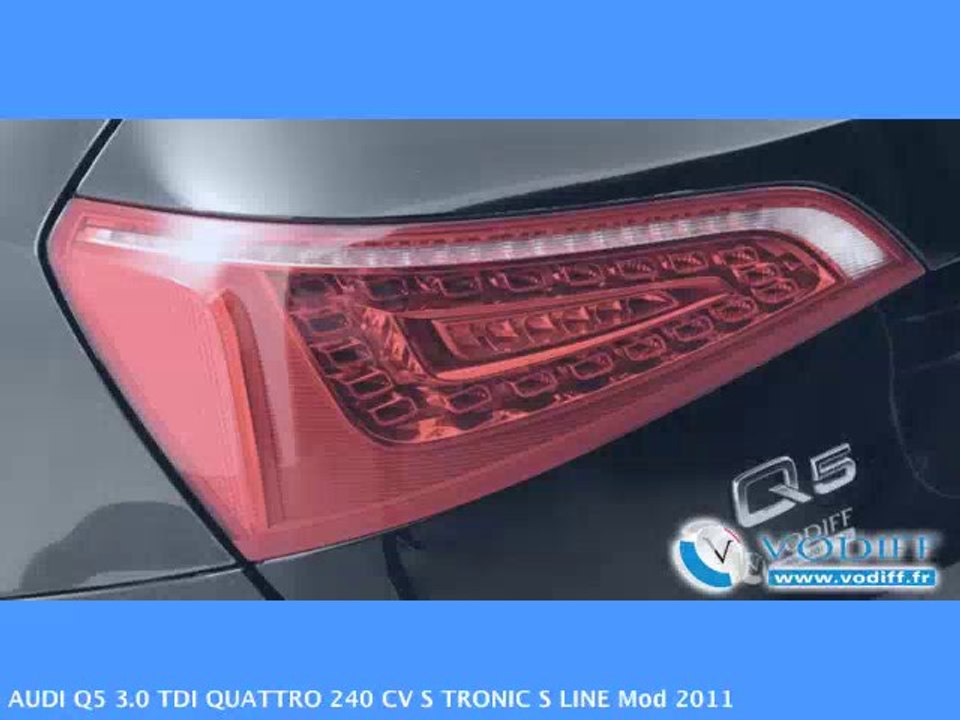 VODIFF : AUDI OCCASION ALSACE : AUDI Q5 3.0 TDI QUATTRO 240 CV S TRONIC S LINE Mod 2011