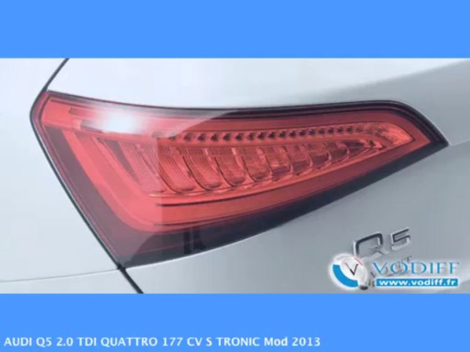 VODIFF : AUDI OCCASION ALSACE : AUDI Q5 2.0 TDI QUATTRO 177 CV S TRONIC Mod 2013