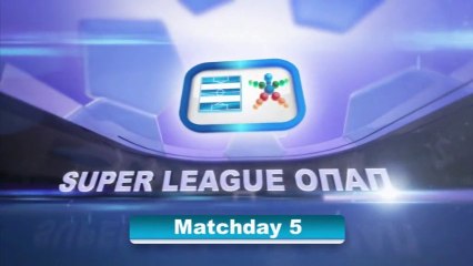 Super League Greece highlights day 5